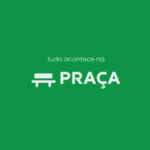 PRAÇA: A rede social brasileira que une o mundo digital ao real
